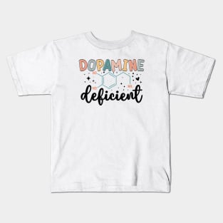 Dopamine Deficient Funny Neurodivergence ADHD Kids T-Shirt